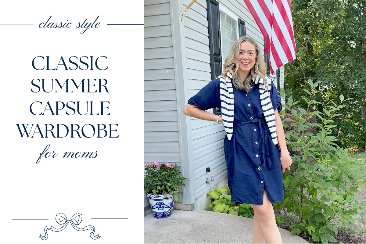 Classic Summer Capsule Wardrobe for Moms (2025 Edition)